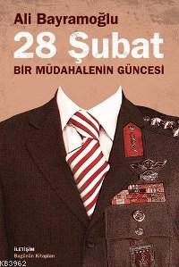 28 Şubat - Ali Bayramoğlu | Yeni ve İkinci El Ucuz Kitabın Adresi