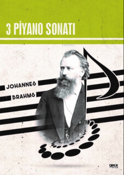 3 Piyano Sonatı - Johannes Brahms | Yeni ve İkinci El Ucuz Kitabın Adr
