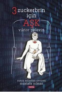 3 Zuckerbrin İçin Aşk - Viktor Pelevin | Yeni ve İkinci El Ucuz Kitabı