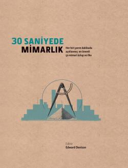 30 Saniyede Mimarlık - | Yeni ve İkinci El Ucuz Kitabın Adresi