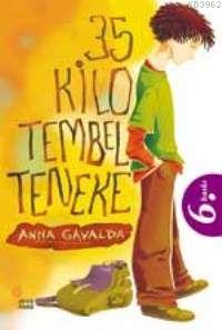 35 Kilo Tembel Teneke - Anna Gavalda | Yeni ve İkinci El Ucuz Kitabın 