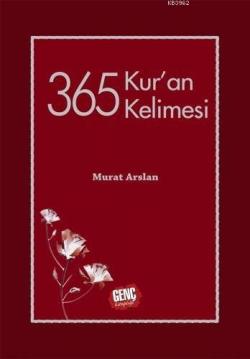 365 Kur'an Kelimesi - Murat Arslan | Yeni ve İkinci El Ucuz Kitabın Ad