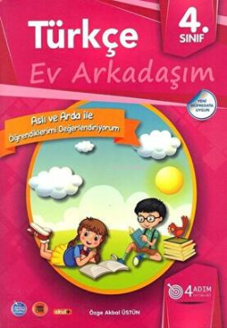 4. Sınıf Türkçe - Ev Arkadaşım - Özge Akbal Üstün | Yeni ve İkinci El 