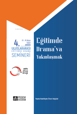 4.Uluslararası Eğitimde Drama Semineri 23-26 Nisan 1991 Eğitimde Drama