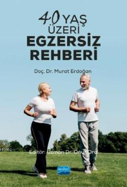 40 Yaş Üzeri Egzersiz Rehberi - Murat Erdoğan | Yeni ve İkinci El Ucuz