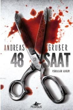 48 Saat - Andreas Gruber | Yeni ve İkinci El Ucuz Kitabın Adresi