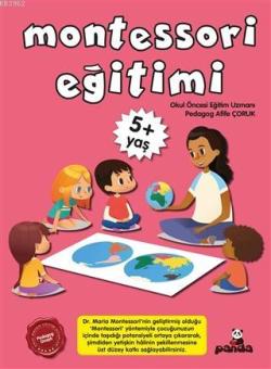 5 Yaş Montessori Eğitimi - Afife Çoruk | Yeni ve İkinci El Ucuz Kitabı
