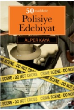 50 Maddede Polisiye Edebiyat - Alper Kaya | Yeni ve İkinci El Ucuz Kit