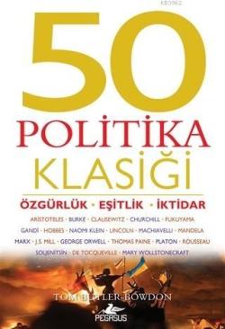 50 Politika Klasiği; Özgürlük Eşitlik İktidar