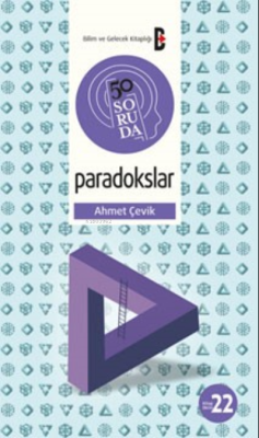 50 Soruda Paradokslar - Ahmet Çevik | Yeni ve İkinci El Ucuz Kitabın A