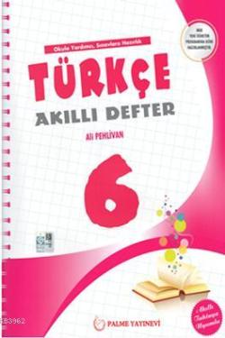 6.Sınıf Türkçe Akıllı Defter - Ali Pehlivan | Yeni ve İkinci El Ucuz K