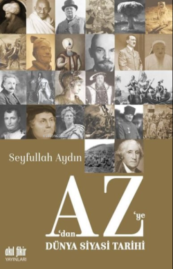 A'dan Z'ye Dünya Siyasi Tarihi - Seyfullah Aydın | Yeni ve İkinci El U