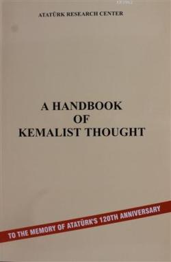 A Handbook Of Kemalist Thought - Kolektif | Yeni ve İkinci El Ucuz Kit