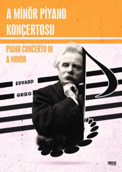 A Minör Piyano Konçertosu;Piano Concerto in A Minor