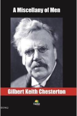 A Miscellany of Men - Gilbert Keith Chesterton | Yeni ve İkinci El Ucu