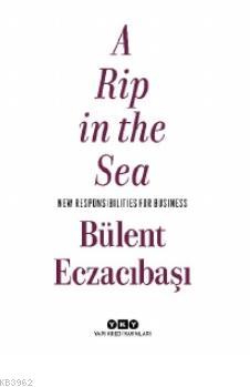 A Rip in the Sea - Bülent Eczacıbaşı | Yeni ve İkinci El Ucuz Kitabın 