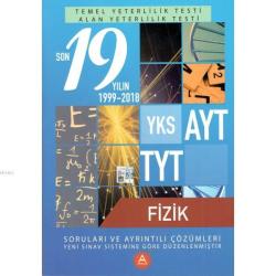 YKS AYT TYT Fizik Son 19 Yılın Soruları ve Ayrıntılı Çözümleri 2000-20