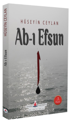 Ab-ı Efsun - Hüseyin Ceylan | Yeni ve İkinci El Ucuz Kitabın Adresi