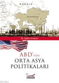 ABD'nin Orta Asya Politikaları