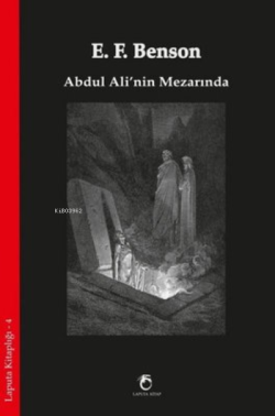 Abdul Ali'nin Mezarında - Edward Frederic Benson | Yeni ve İkinci El U