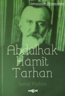 Abdülhak Hamit Tarhan - İsmail Parlatır | Yeni ve İkinci El Ucuz Kitab