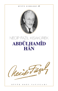 Abdülhamid Han - Necip Fazıl Kısakürek | Yeni ve İkinci El Ucuz Kitabı