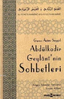 Abdülkadir Geylani'nin Sohbetleri (Ciltli) - Gavs-ı Azam Seyyid Abdülk