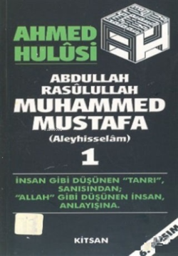 Abdullah Rasulullah Muhammed Mustafa (Aleyhisselam)