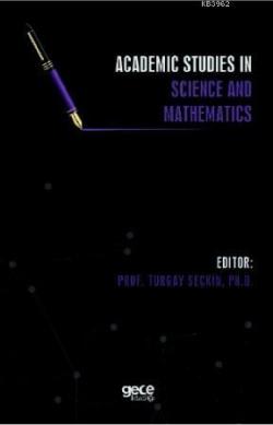 Academic Studies in Science and Mathematics - Turgay Seçkin | Yeni ve 