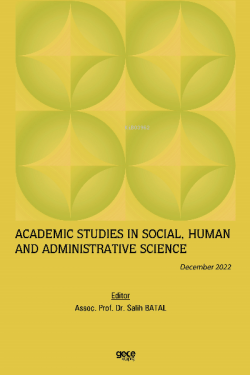 Academic Studies in Social, Human and Administrative Science / Decembe