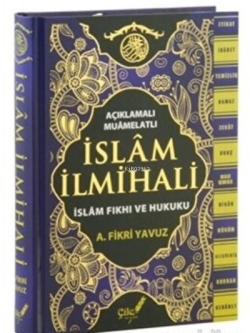Açıklamalı-Muamelatlı İslam İlmihali & (İslam Fıkhı ve Hukuku) - Ali F