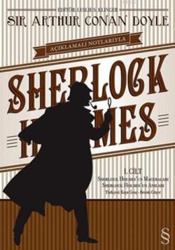 Açıklamalı Notlarıyla Sherlock Holmes Cilt: 1; Sherlock Holmes'un Maceraları