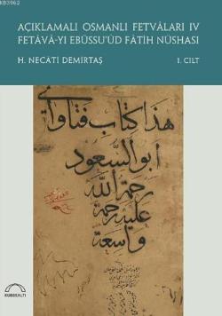 Açıklamalı Osmanlı Fetvâları IV (2 cilt) - H. Necati Demirtaş | Yeni v