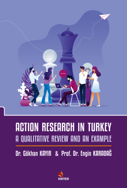Action Research İn TUrkey: A Qualitative Revidew And An Example