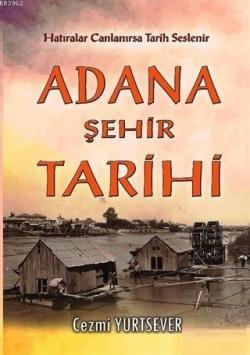 Adana Şehir Tarihi - Cezmi Yurtsever | Yeni ve İkinci El Ucuz Kitabın 