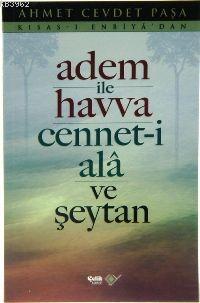 Adem İle Havva - Ahmet Cevdet Paşa | Yeni ve İkinci El Ucuz Kitabın Ad