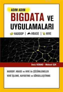 Adım Adım Bigdata ve Uygulamaları - Mehmet Işık | Yeni ve İkinci El Uc