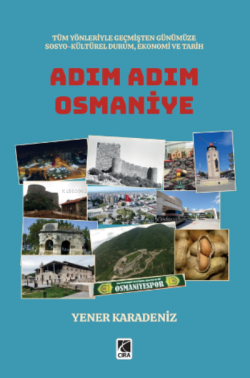 Adım Adım Osmaniye - Yener Karadeniz | Yeni ve İkinci El Ucuz Kitabın 
