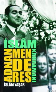 Adnan Menderes- 8263 - İslam Yaşar | Yeni ve İkinci El Ucuz Kitabın Ad