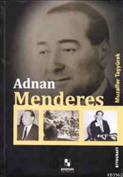 Adnan Menderes - Muzaffer Taşyürek | Yeni ve İkinci El Ucuz Kitabın Ad