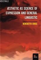 Æsthetic As Science Of Expression And General Linguistic