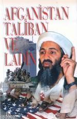 Afganistan Taliban ve Ladin - Kolektif | Yeni ve İkinci El Ucuz Kitabı