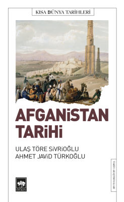 Afganistan Tarihi - Ulaş Töre Sivrioğlu | Yeni ve İkinci El Ucuz Kitab