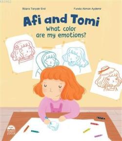 Afi And Tomi - What Color Are My Emotions? - Büşra Tarçalır Erol | Yen