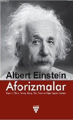 Aforizmalar - Albert Einstein | Yeni ve İkinci El Ucuz Kitabın Adresi