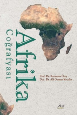 Afrika Coğrafyası - Ali Osman Kocalar | Yeni ve İkinci El Ucuz Kitabın