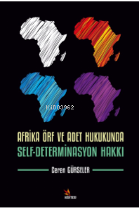 Afrika Örf ve Adet Hukukunda Self- Determinasyon Hakki