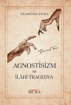 Agnostisizm ve İlâhi Tragedya - Diamond Tema | Yeni ve İkinci El Ucuz 