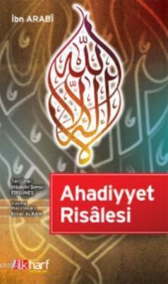 Ahadiyyet Risâlesi - Muhyiddin İbn Arabi | Yeni ve İkinci El Ucuz Kita