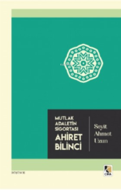 Ahiret Bilinci - Seyit Ahmet Uzun | Yeni ve İkinci El Ucuz Kitabın Adr
